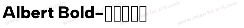 Albert Bold字体转换